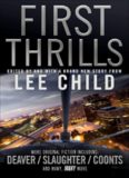 First Thrills. Edited by Lee Child  