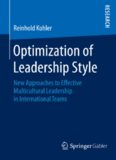 Optimization of Leadership Style: New Approaches to Effective Multicultural Leadership in International Teams