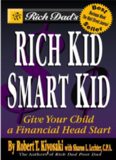 Rich Dad's Rich Kid, Smart Kid: Giving Your Child a Financial Head Start
