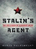 Stalin's Agent: The Life and Death of Alexander Orlov