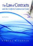 The Law of Contracts and the Uniform Commercial Code