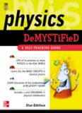 Physics Demystified : A Self-Teaching Guide (Demystified)