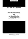 2015 ASHRAE Handbook -- HVAC Applications Heating, Ventilating, and Air-Conditioning Applications (I-P) - (includes CD in I-P and SI editions) (Ashrae Applications Handbook Inch/Pound