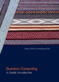 Quantum Computing: A Gentle Introduction (Scientific and Engineering Computation)