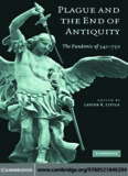 Plague and the End of Antiquity: The Pandemic of 541-750