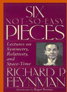 Six Not-So-Easy Pieces: Einstein's Relativity, Symmetry, and Space-Time