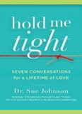 Hold me tight : seven conversations for a lifetime of love