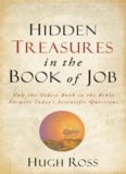 Hidden Treasures in the Book of Job: How the Oldest Book in the Bible Answers Today’s Scientific