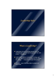 Leadership Styles What is Leadership?