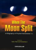 When the Moon Split- A biography of Prophet Muhammad  ( PDFDrive