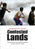 Contested Lands: Israel-Palestine, Kashmir, Bosnia, Cyprus, and Sri Lanka