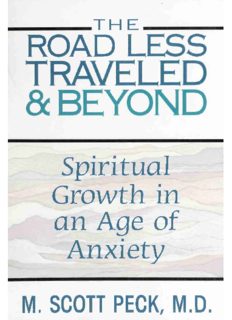 The Road Less Traveled And Beyond: Spiritual Growth In An Age Of Anxiety