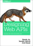 Designing Web APIs: Building APIs That Developers Love