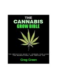 Cannabis Grow Bible