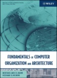 Fundamentals Of Computer Organization And Architecture (2005).pdf