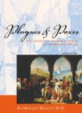 Plagues and Poxes: The Impact of Human History on Epidemic Disease