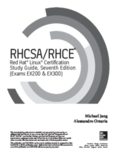 RHCSA/RHCE Red Hat Linux certification study guide : (exams EX200 & EX300)