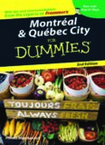 Montreal & Quebec City For Dummies (Dummies Travel)