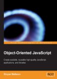 Object-Oriented JavaScript: Create scalable, reusable high-quality JavaScript applications
