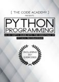 Python Programming: An In-Depth Guide Into The Essentials Of Python Programming
