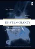 Epistemology: A Contemporary Introduction to the Theory of Knowledge (Routledge Contemporary Introductions to Philosophy)