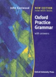 Oxford Practice Grammar with Answers by John Eastwood