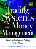 TRADING SYSTEMS AND MONEY MANAGEMENT