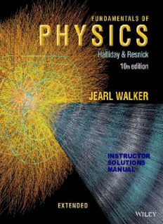 Fundamentals of Physics Extended 10th Edition Instructor's Solutions Manual