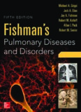 Fishman’s Pulmonary Diseases and Disorders, 2-Volume Set
