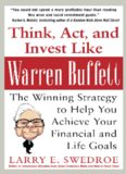 Think, Act, and Invest Like Warren Buffett