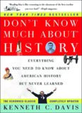 Don't Know Much About History: Everything You Need to Know About American History but Never Learned