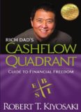 Rich Dad's Cashflow Quadrant: Guide to Financial Freedom
