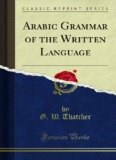 Arabic Grammar of the Written Language - Forgotten Books