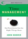Time Management : Set Priorities to Get the Right Things Done