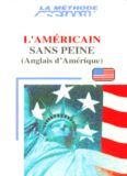 Assimil Language Courses: L'américain sans peine (American English for French speakers) - book only