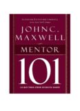 Mentor 101 (Maxwell 101)