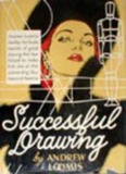 Successful Drawing - Andrew Loomis - Illustration Age