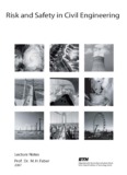 Risk and Safety in Civil Engineering