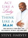 Act like a Lady, Think like a man