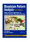 Bloodstain Pattern Analysis with an Introduction to Crime Scene Reconstruction (Practical Aspects of Criminal and Forensic Investigations)