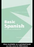 Basic Spanish: A Grammar and Workbook (Grammar Workbooks) (English and Spanish Edition)