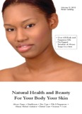 Natural Health and Beauty For Your Body Your Skin