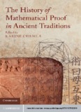 The History of Mathematical Proof in Ancient Traditions
