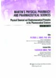 Martin's physical pharmacy and pharmaceutical sciences: physical chemical and biopharmaceutical principles in the pharmaceutical sciences  