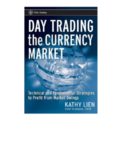 Day Trading the Currency Market: Technical and Fundamental Strategies To Profit from Market Swings