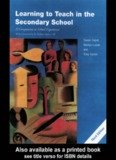 Learning to Teach in the Secondary School
