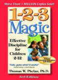 1-2-3 Magic: Effective Discipline for Children , 3rd Edition