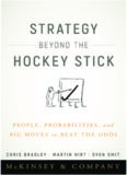 Strategy Beyond the Hockey Stick: People, Probabilities, and Big Moves to Beat the Odds