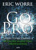 " Go Pro ", Eric Worre