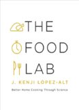 The Food Lab: Better Home Cooking Through Science